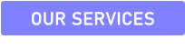 OUR SERVICES